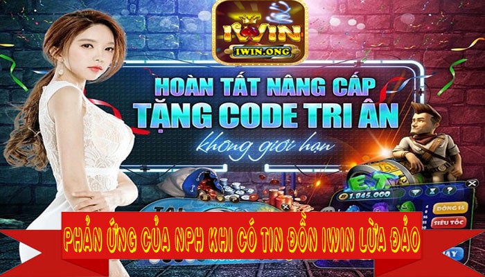 Phản ứng của nhà phát hành trước tin đồn iwin lừa đảo