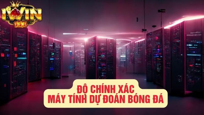 Phân tích độ chính xác của máy tính dự đoán bóng đá